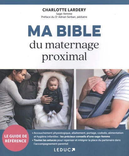 Ma Bible du maternage proximal - Charlotte Lardery - Livre