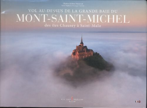 Vol au-dessus de la grande baie du mont st Michel - Houyvet Jérôme - Livre