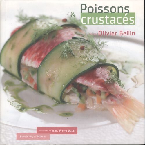Poissons et crustacés - Olivier Bellin - Livre