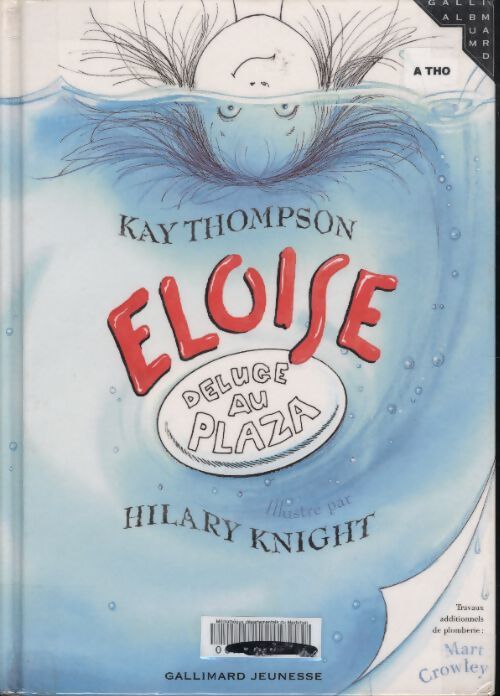 Eloïse déluge au plaza - Kay Thompson - Livre