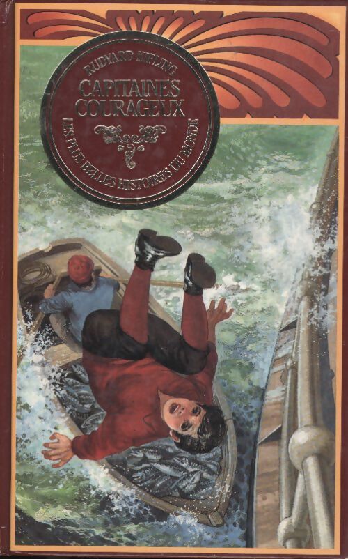 Capitaines courageux les plus belles histoires du monde - Rudyard Kipling - Livre