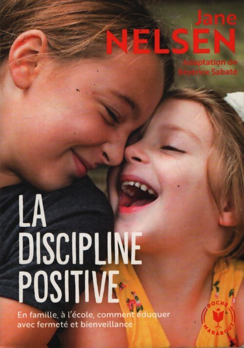 La discipline positive - Jane Nelsen - Livre