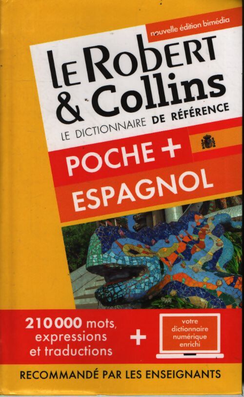 Dictionnaire le robert & collins poche + espagnol et sa version numérique enrichi - Collectif - Livre