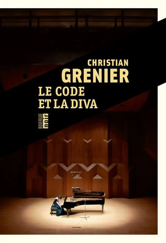 Le code et la diva - Christian Grenier - Livre