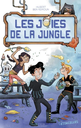 Les Joies de la jungle - Hubert Ben Kemoun - Livre