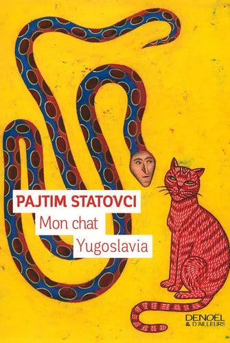 Mon chat Yugoslavia - Pajtim Statovci - Livre
