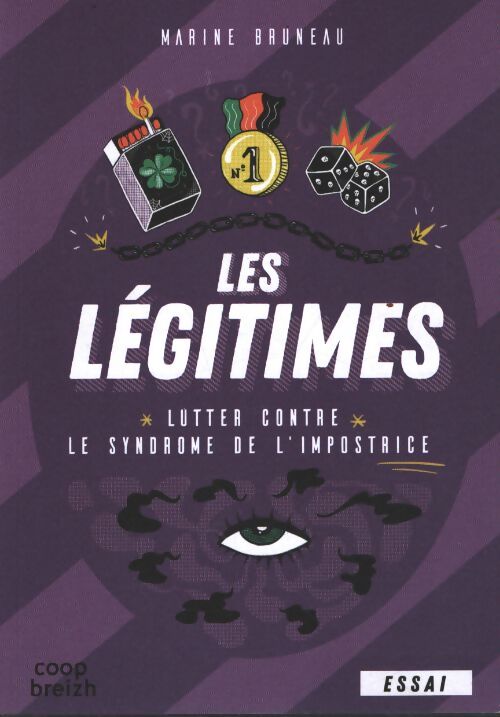 Les légitimes : Lutter contre le syndrome de l'impostrice - Marine Bruneau - Livre
