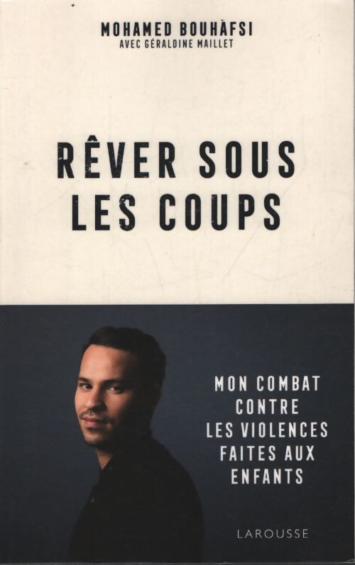 Rêver sous les coups - Mohamed Bouhafsi - Livre