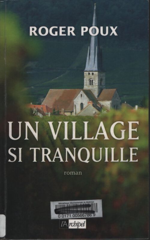 Un village si tranquille - Roger Poux - Livre