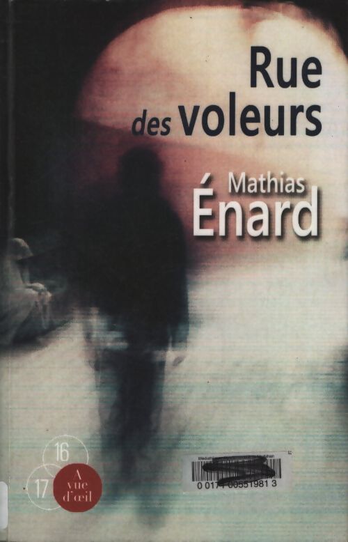 Rue des voleurs - Mathias Enard - Livre