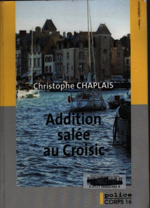 Addition salée au Croisic - Christophe Chaplais - Livre