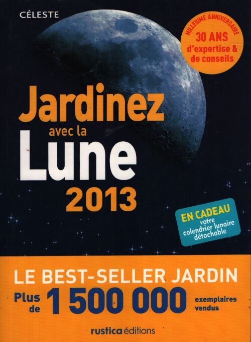 Jardinez avec la lune 2013 - Céleste - Livre