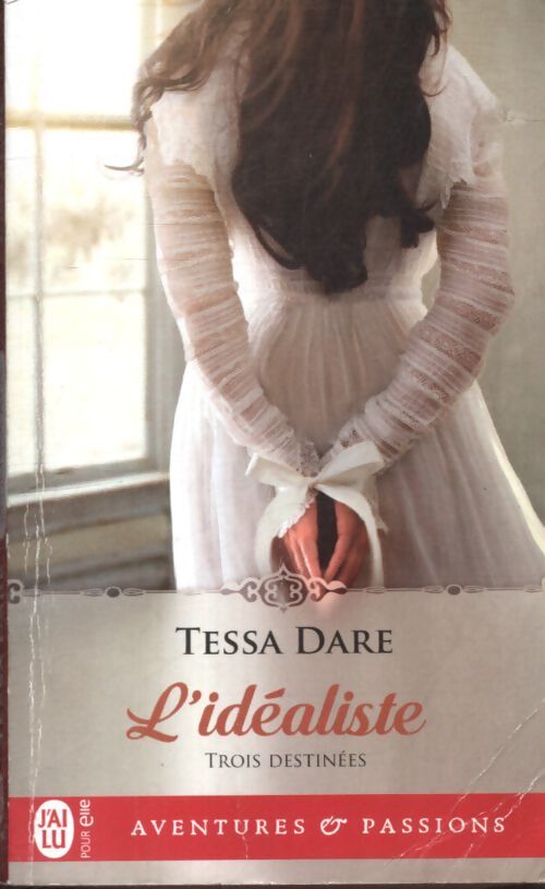 L'idéaliste - Tessa Dare - Livre
