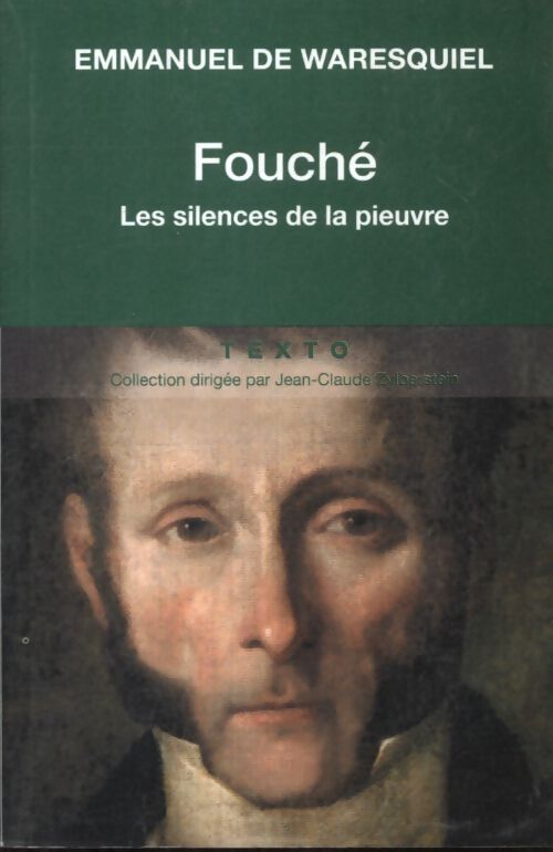 Fouché - les silences de la pieuvre - Emmanuel De Waresquiel - Livre