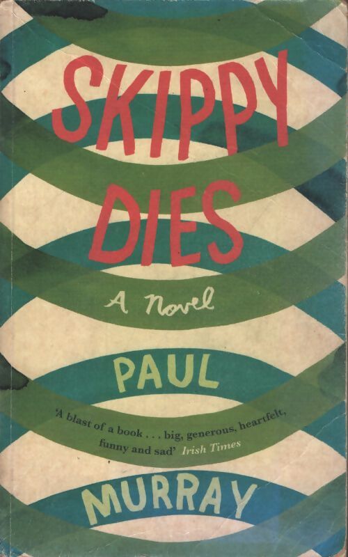 Skippy dies - Paul Murray - Livre