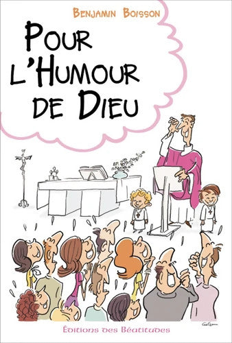 Pour l'humour de Dieu - Benjamin Boisson - Livre