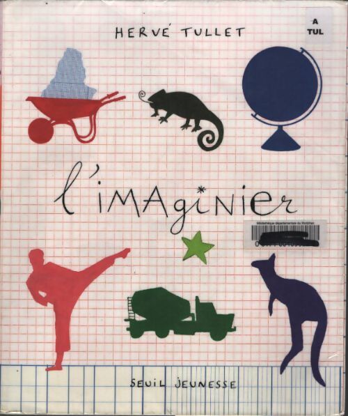 L'imaginier - Hervé Tullet - Livre