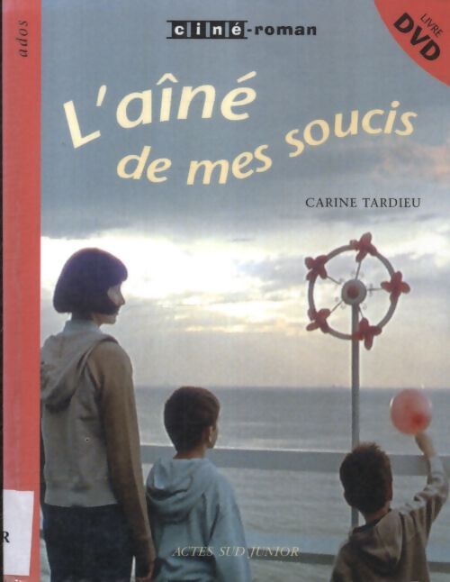 L'aîné de mes soucis - Carine Tardieu - Livre