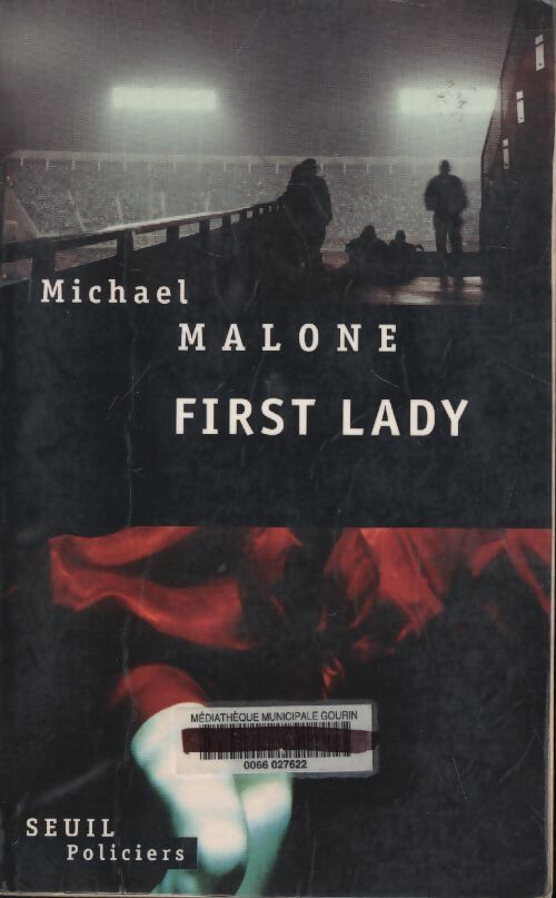 First lady - Michael Malone - Livre