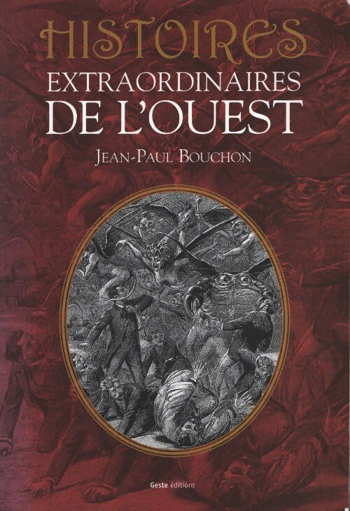 Histoires extraordinaires de l'ouest - Jean-Paul Bouchon - Livre