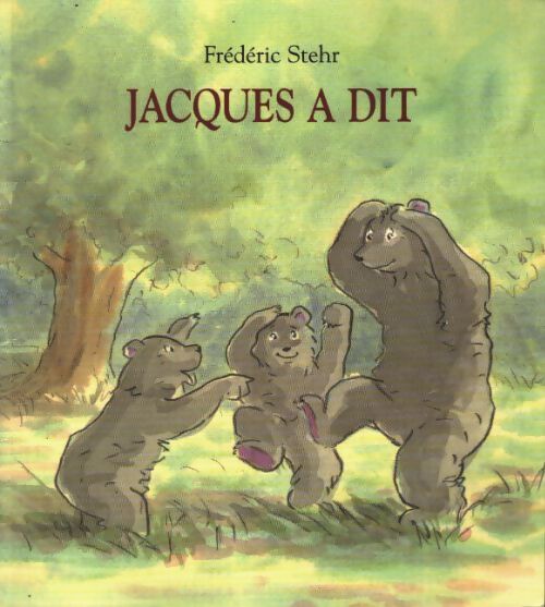 Jacques a dit - Claude Broutin - Livre
