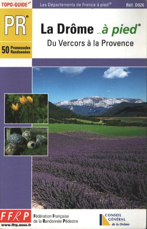 La drôme à pied - Guide Ffrp - Livre