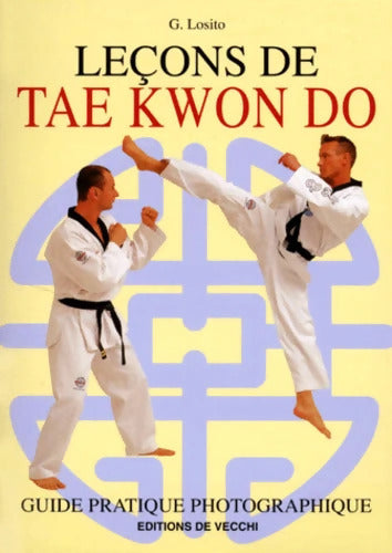 Leçons de Tae Kwon Do - Giuseppe Losito - Livre
