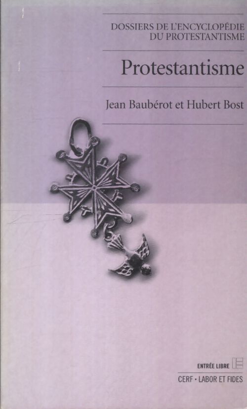Protestantisme - Bost - Livre