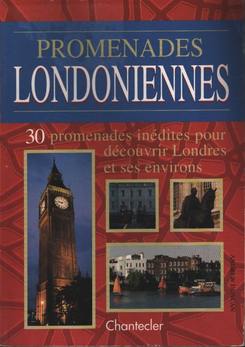 Promenades londoniennes. 30 promenades inédites pour découvrir Londres et ses environs - Andrew Duncan - Livre