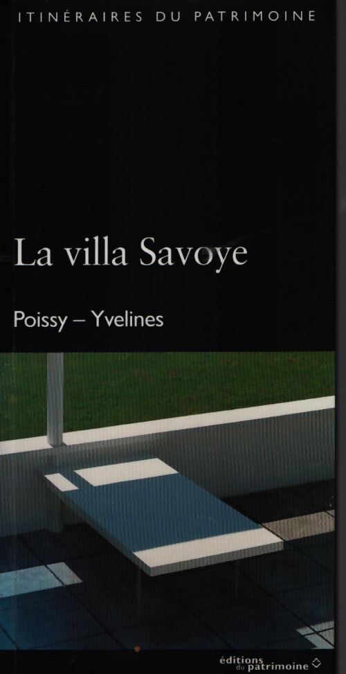 La villa savoye. Poissy yvelines - Guillemette Morel-Journel - Livre