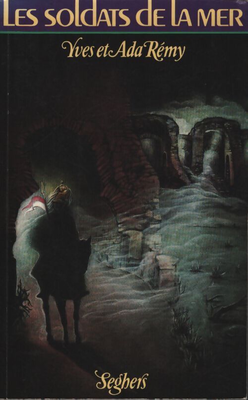 Soldats de la mer - Yves Remy - Livre
