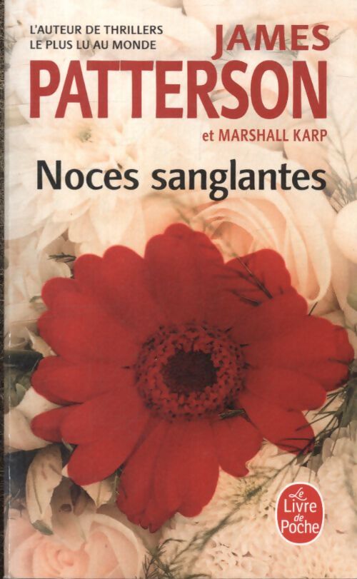 Noces sanglantes - James Patterson - Livre