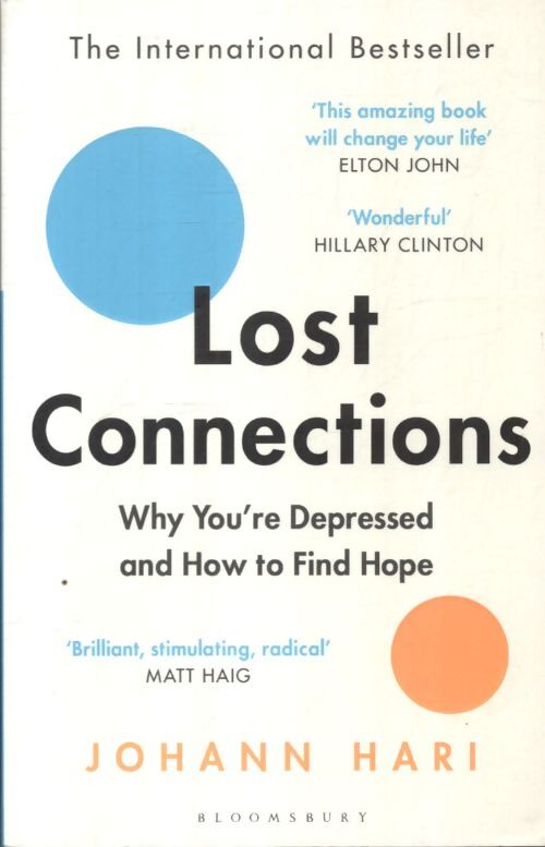 Lost connections : Why you?re depressed and how to find hope - Johann Hari - Livre