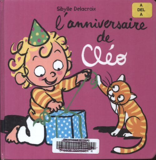L'anniversaire de cléo - Sibylle Delacroix - Livre