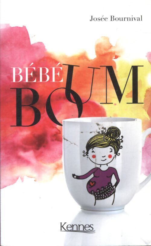 Bébé boum tome i poche - Josée Bournival - Livre