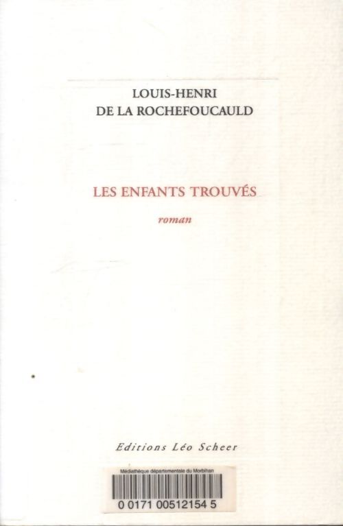 Les enfants trouvés - Louis-henri De La Rochefoucauld - Livre