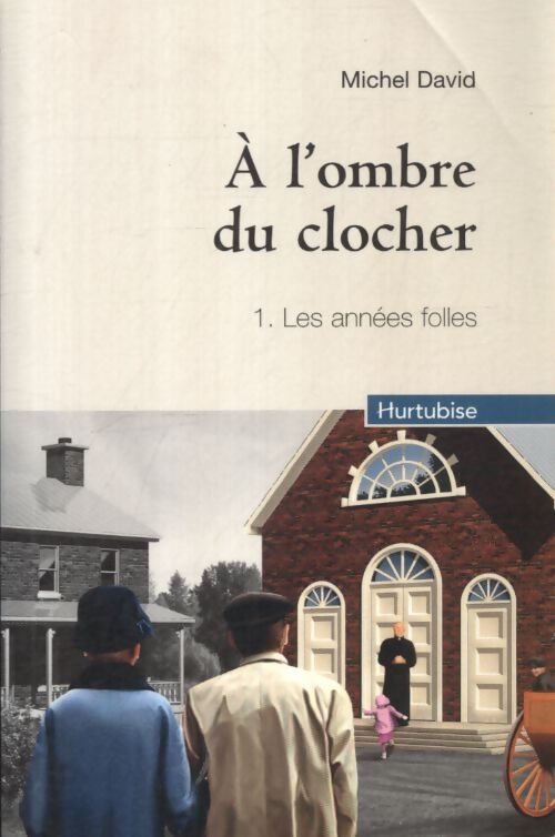 Les années folles - Michel David - Livre