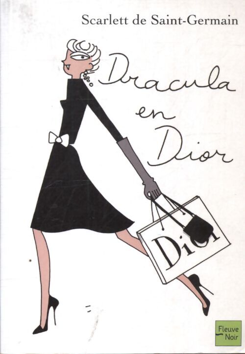 Dracula en dior - Scarlett De Saint-Germain - Livre