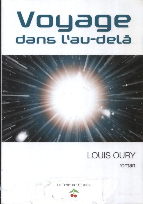 Voyage dans l'au-delà - Louis Oury - Livre