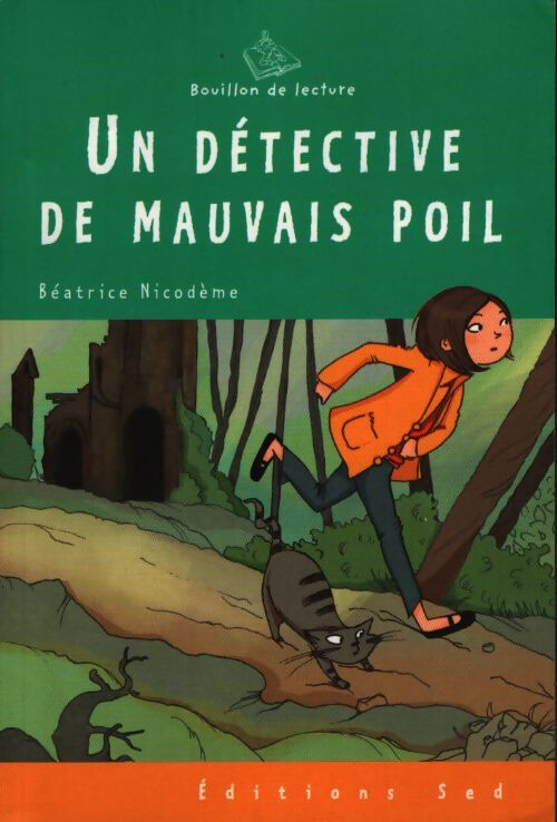 Un détective de mauvais poil - Béatrice Nicodème - Livre