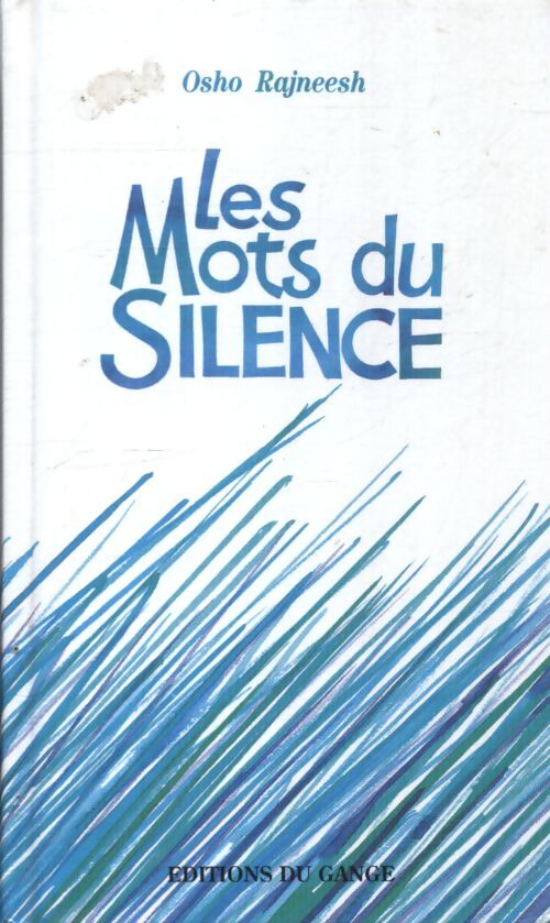 Les mots du silence - Osho Rajneesh - Livre