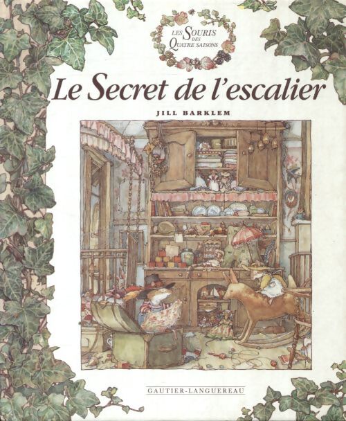 Le secret de l'escalier - Jill Barklem - Livre