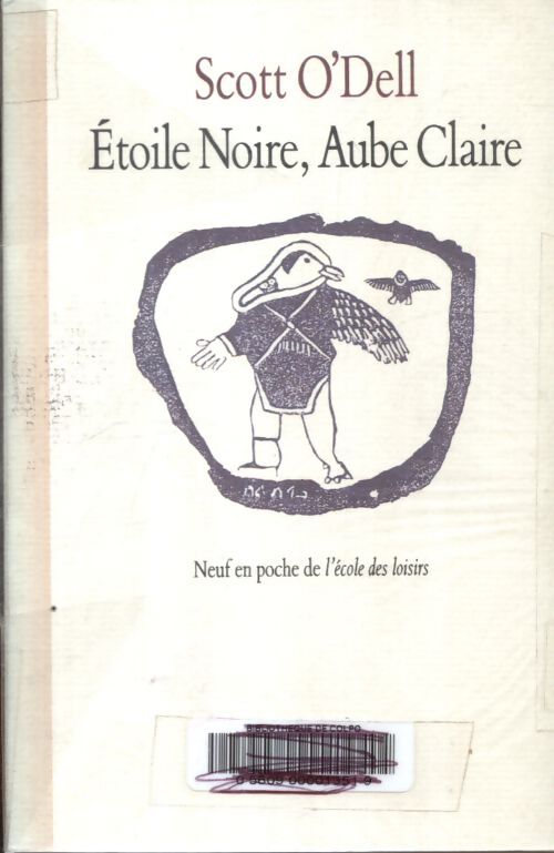 Étoile noire aube claire - Scott O'Dell - Livre