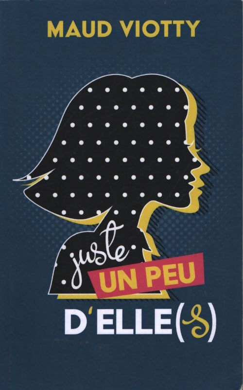 Juste un peu d'elle - Maud Viotty - Livre