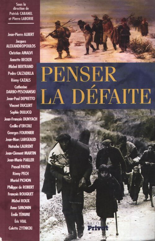 Penser la défaite - Annette Becker - Livre
