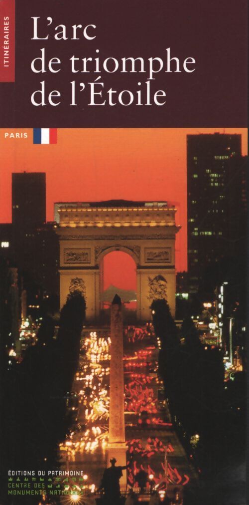 L'arc de triomphe de l'étoile - Dominique Fernandes - Livre