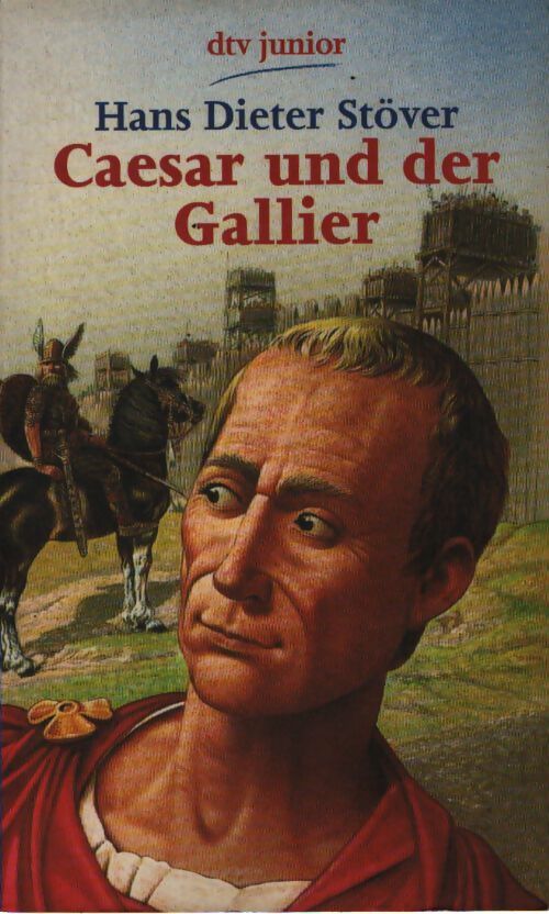 Caesar und der gallier. - Dieter Stöver Hans - Livre
