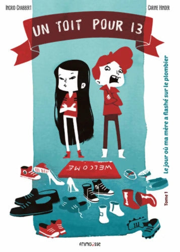 Le jour où ma mère a flashé sur le plombier - Ingrid Chabbert - Livre