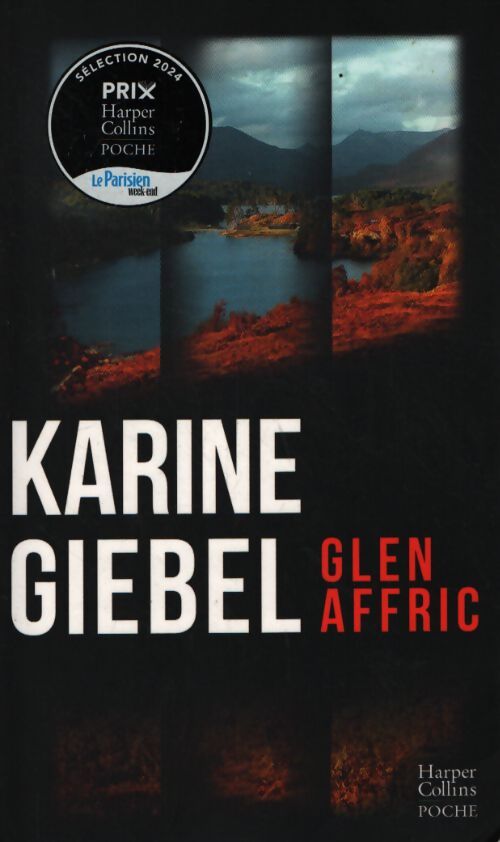 Glen Affric : Le livre à offrir à Noël à tous les amateurs de polar - Prix HarperCollins Poche - Karine Giebel - Livre