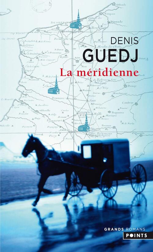 La méridienne - Denis Guedj - Livre